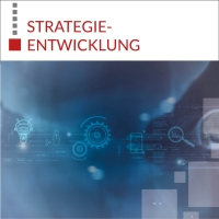 Digitalisierung - Strategieentwicklung