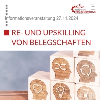 Re- und Up-Skilling von Belegschaften - Informationsveranstaltung